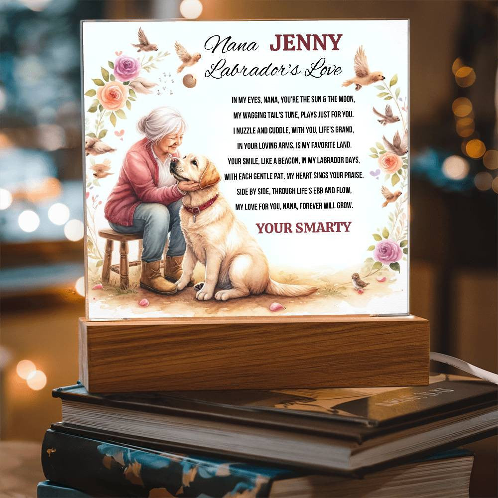 A Love Acrylic Plaque for a Labrador Nana.