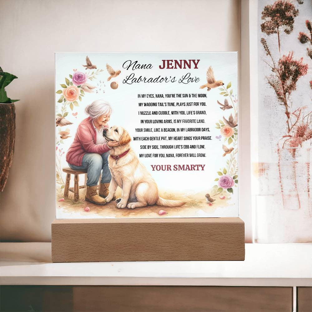 A Love Acrylic Plaque for a Labrador Nana.