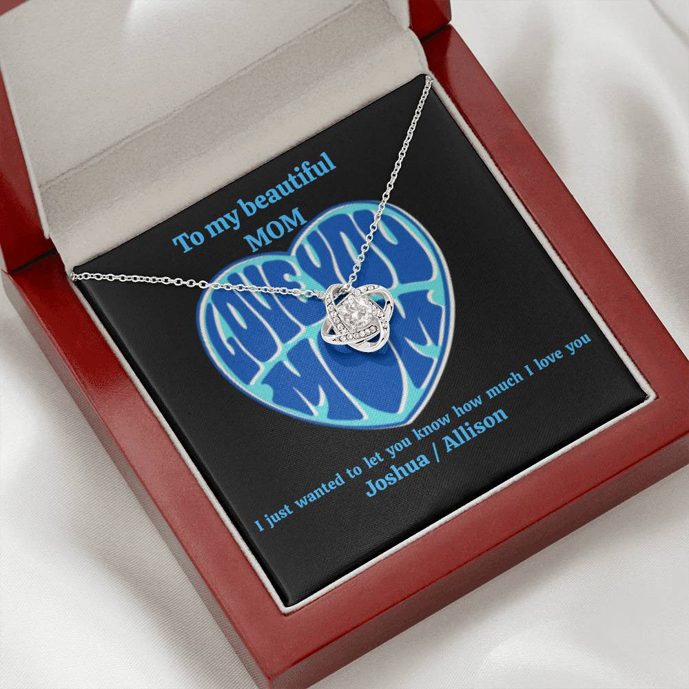An I love You Mom Necklace.