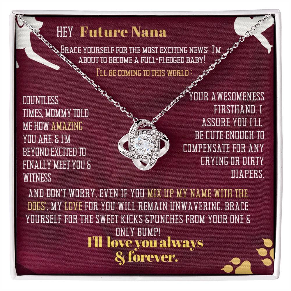 Hey my dog loving Grandma or Nana, brace yourself, because I, your next grandchild will soon come to this world!