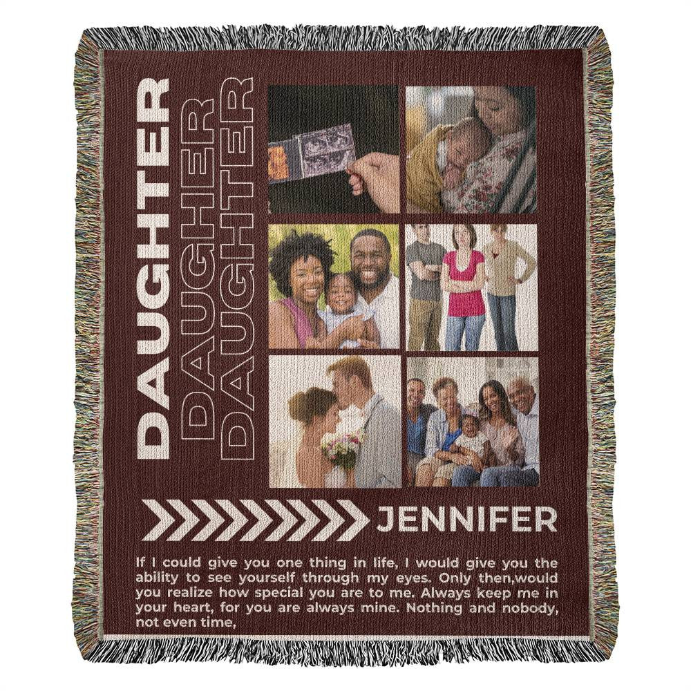 To My Daughter Heirloom Woven Blanket Colour (with 6 custom photos, heartfelt quote, personalized with her name