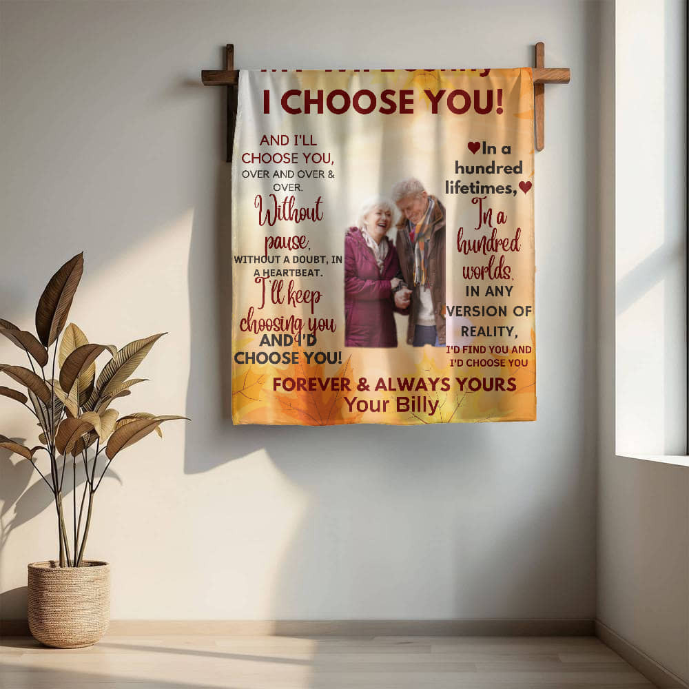 A Personalized I Choose You Sherpa or Fleece Blanket for an Older Couple.