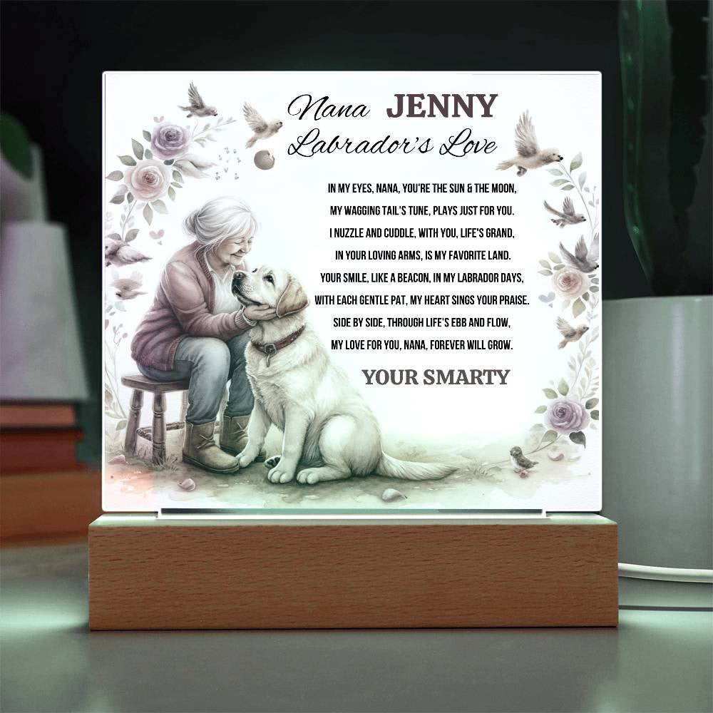 A Love Acrylic Plaque for a Labrador Nana.