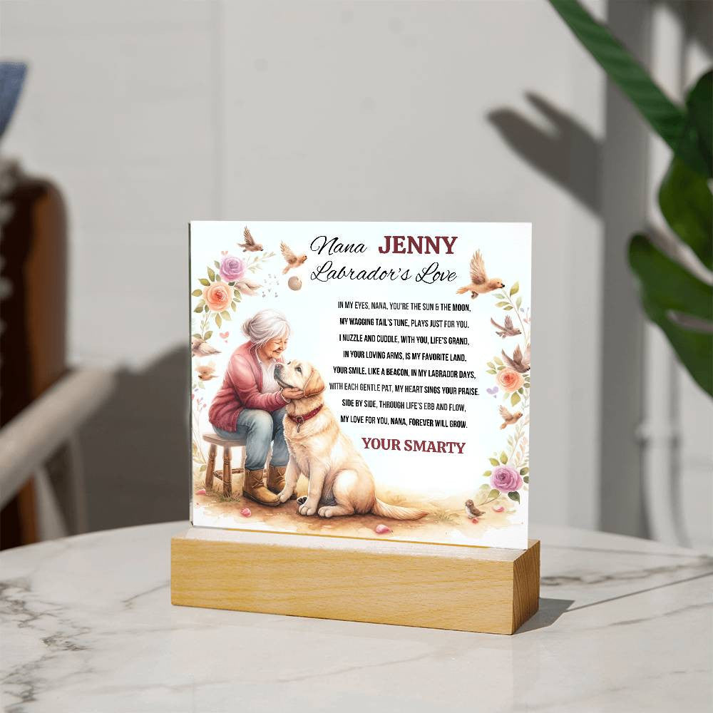 A Love Acrylic Plaque for a Labrador Nana.
