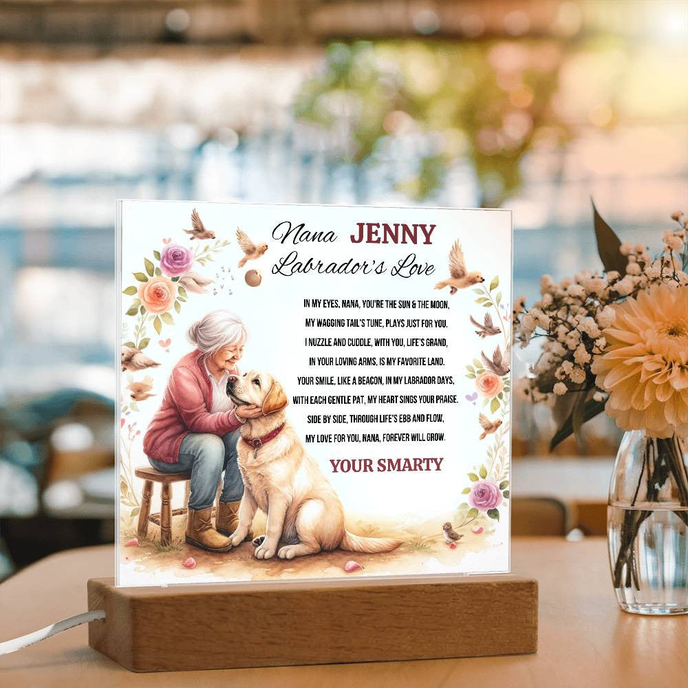 A Love Acrylic Plaque for a Labrador Nana.