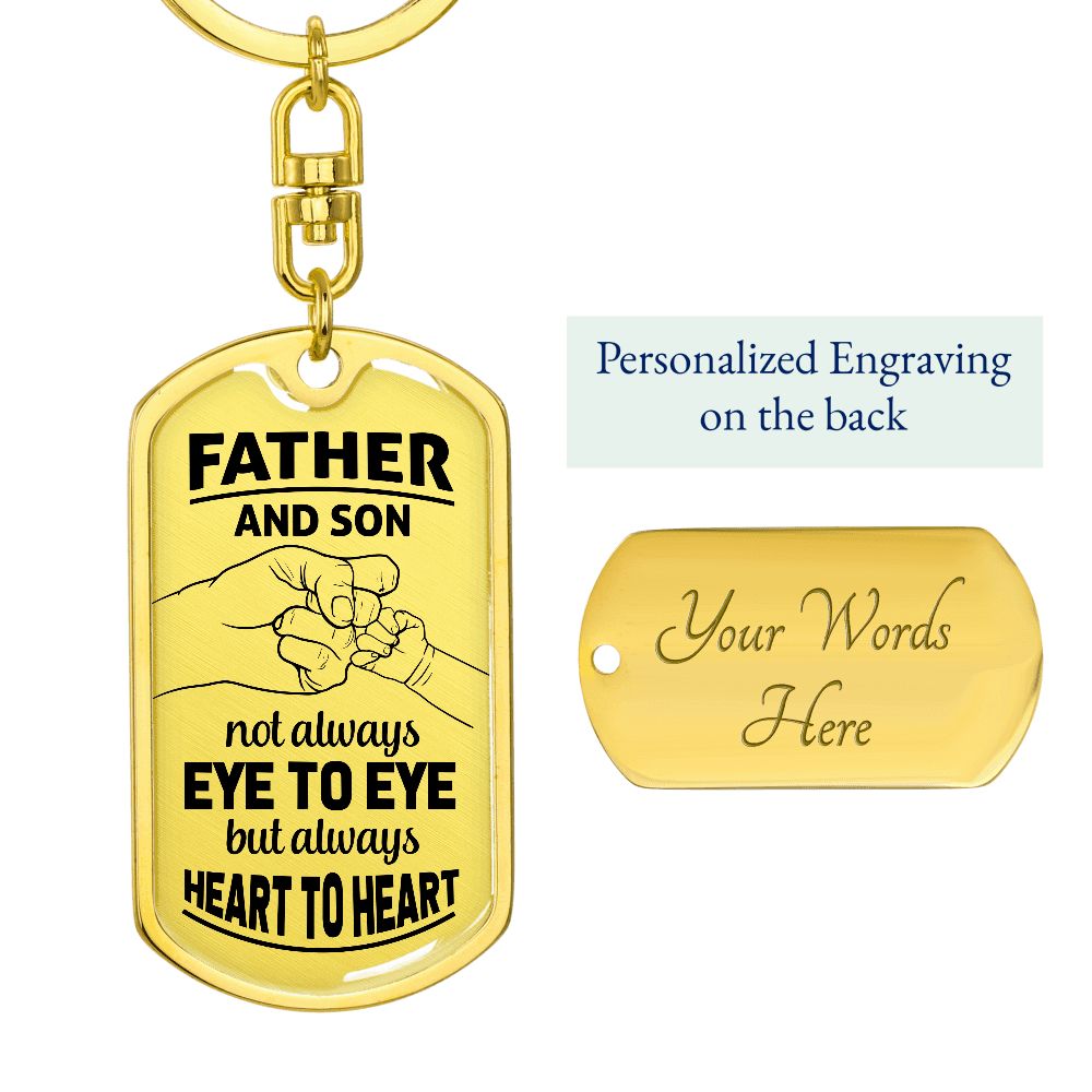 To dad: dad and son always together.