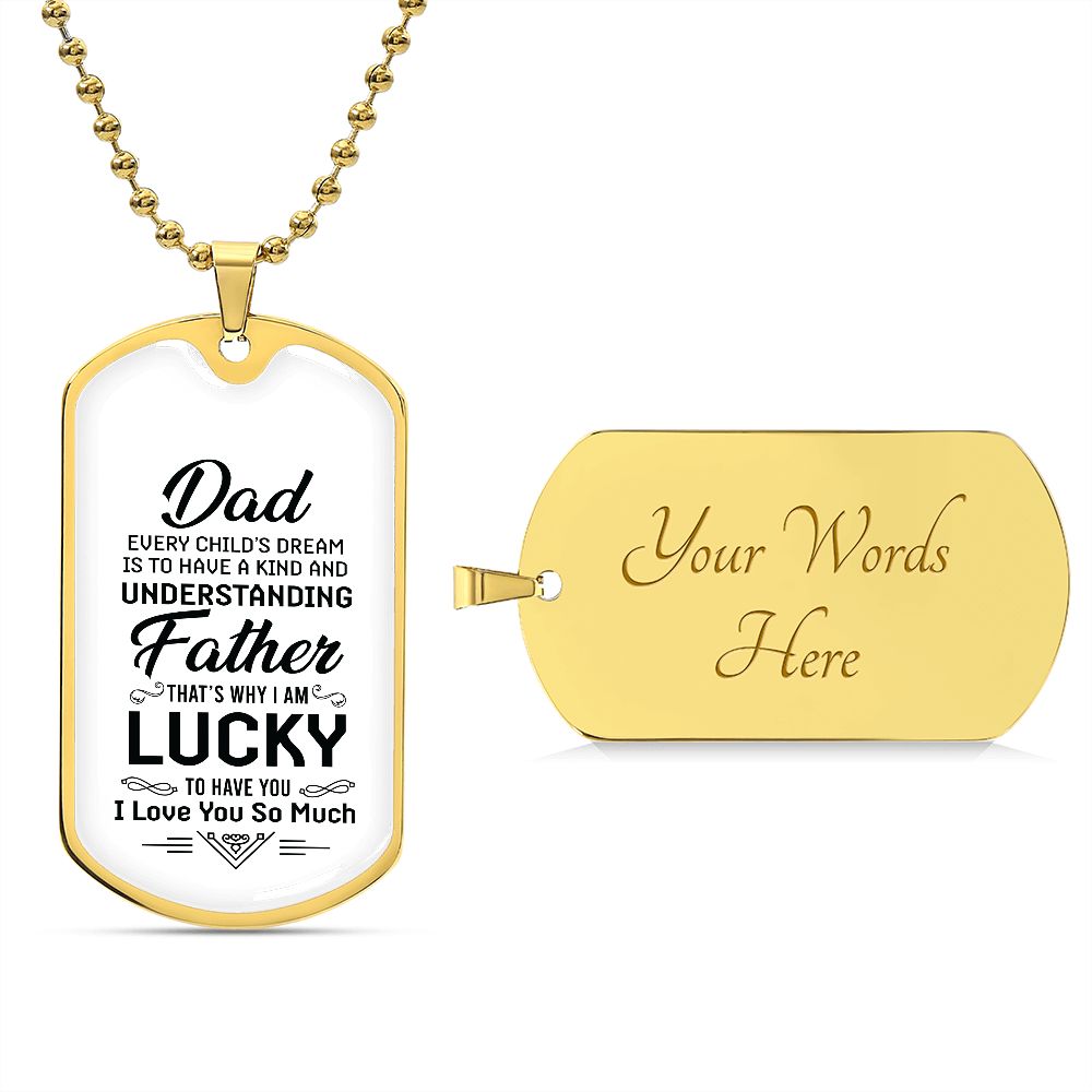 Dad, we are so lucky to have you.