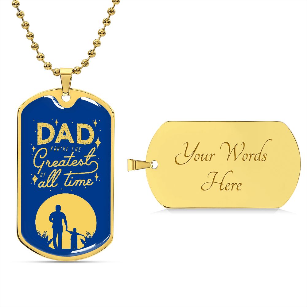 To the greatest Dad of all times.