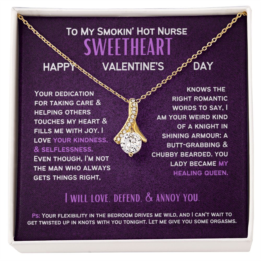 To My Smokin' Hot Nurse Wife or Girlfriend on Valentine's Day.