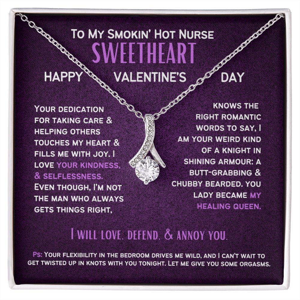 To My Smokin' Hot Nurse Wife or Girlfriend on Valentine's Day.