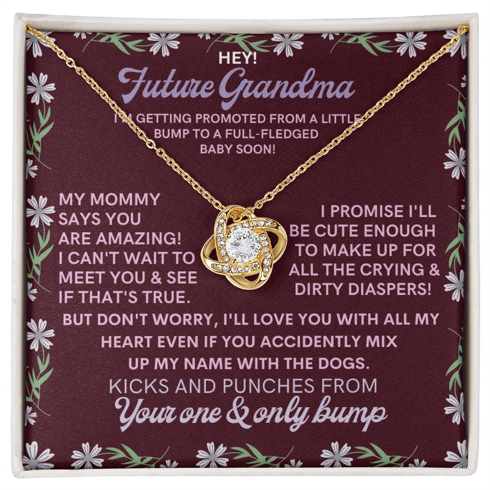 To My Future Grandma, from a little bump.