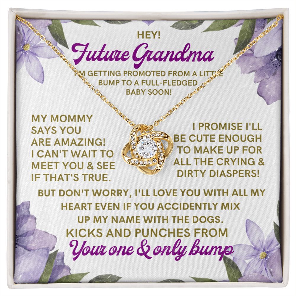 To My Future Grandma, from a little bump.