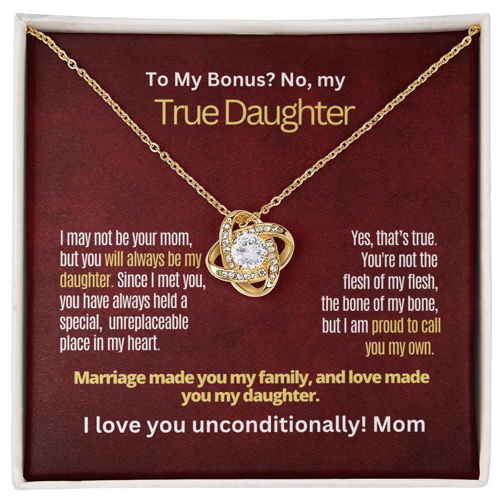 To My Bonus, but True Daughter.
