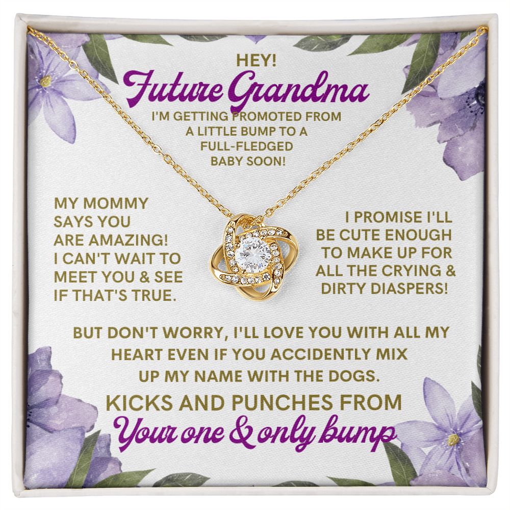 To My Future Grandma, from a little bump.