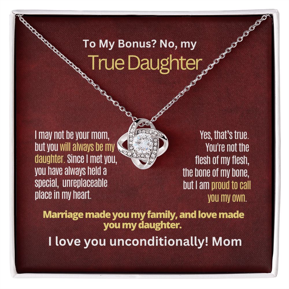 To My Bonus, but True Daughter.