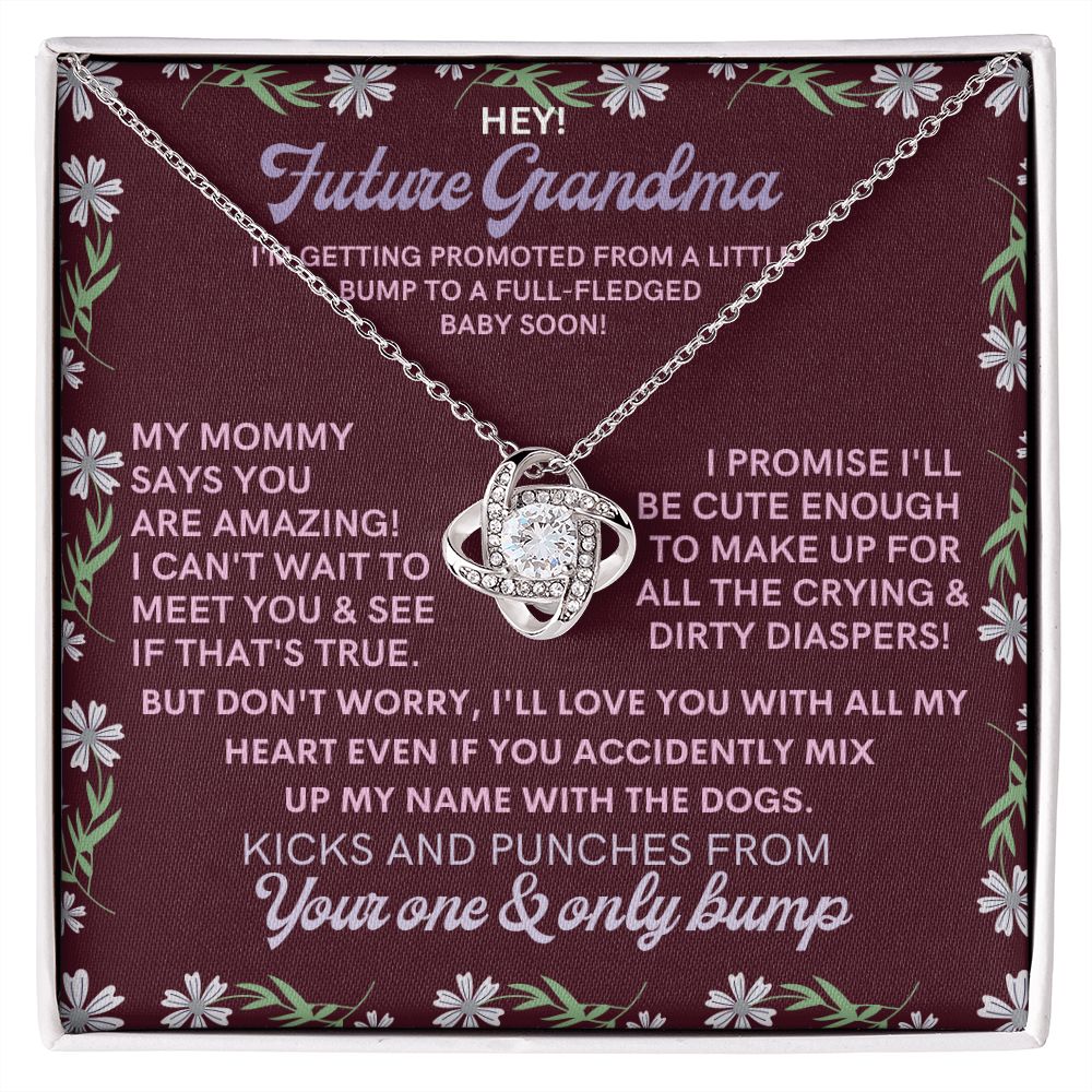 To My Future Grandma, from a little bump.