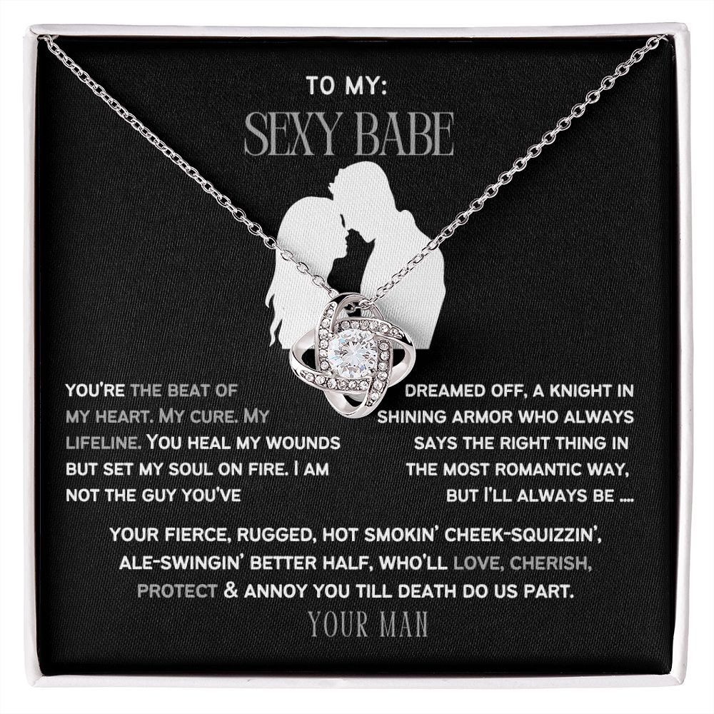 To My Sexy Babe, my Wife or Girlfriend.