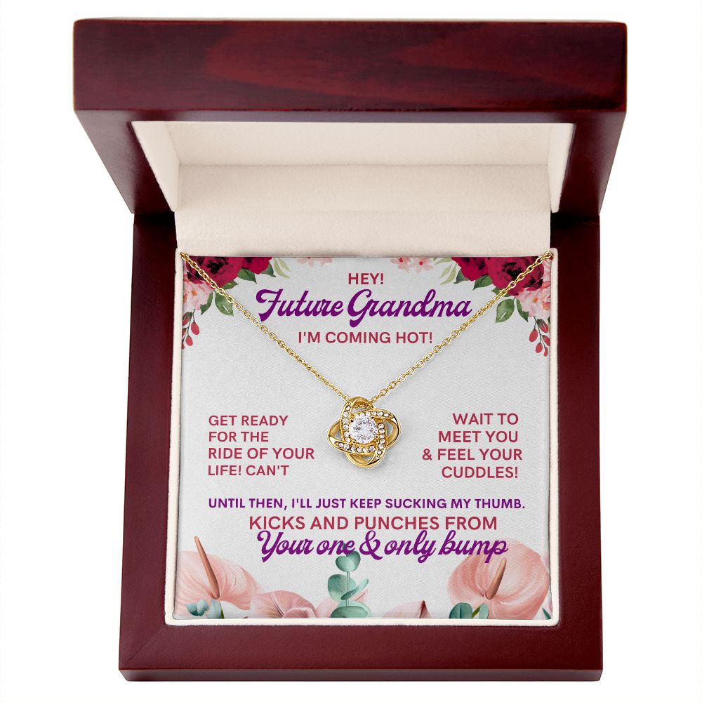 To My Future Grandma, from a little bump.