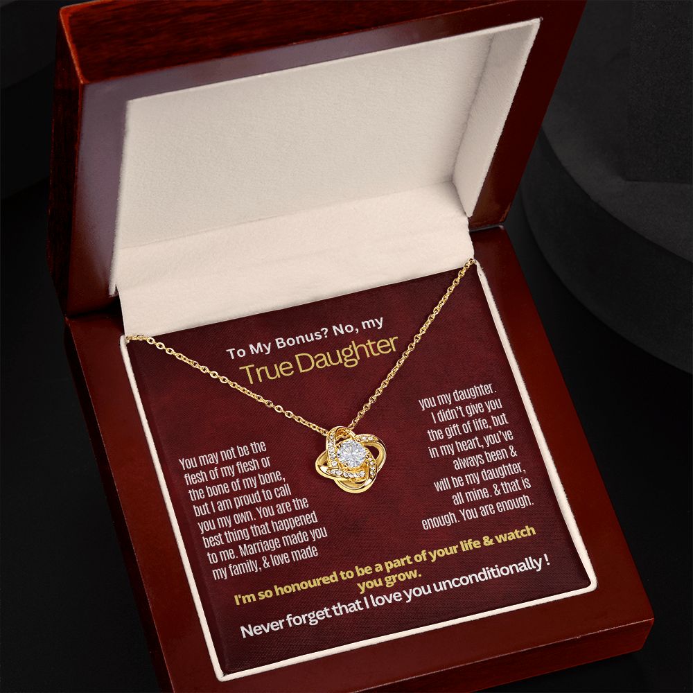 To My Bonus but True Daughter.