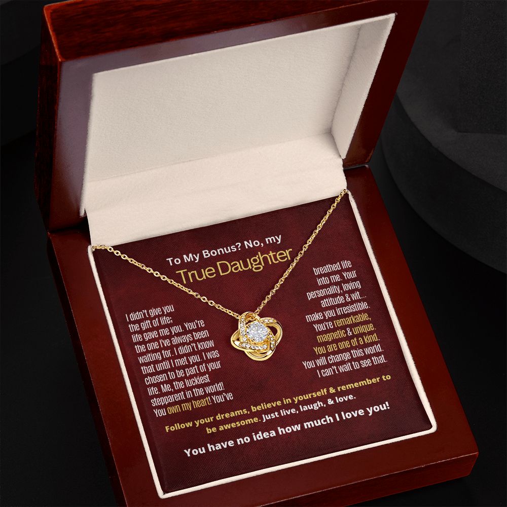 To My Bonus but True Daughter.