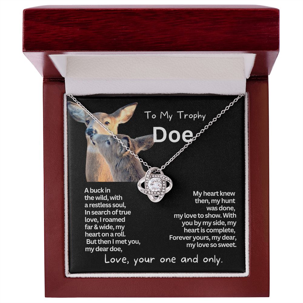 To My Trophy Doe, My beloved Wife or Girlfriend.