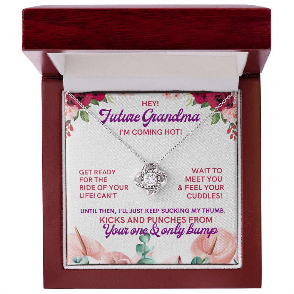 To My Future Grandma, from a little bump.