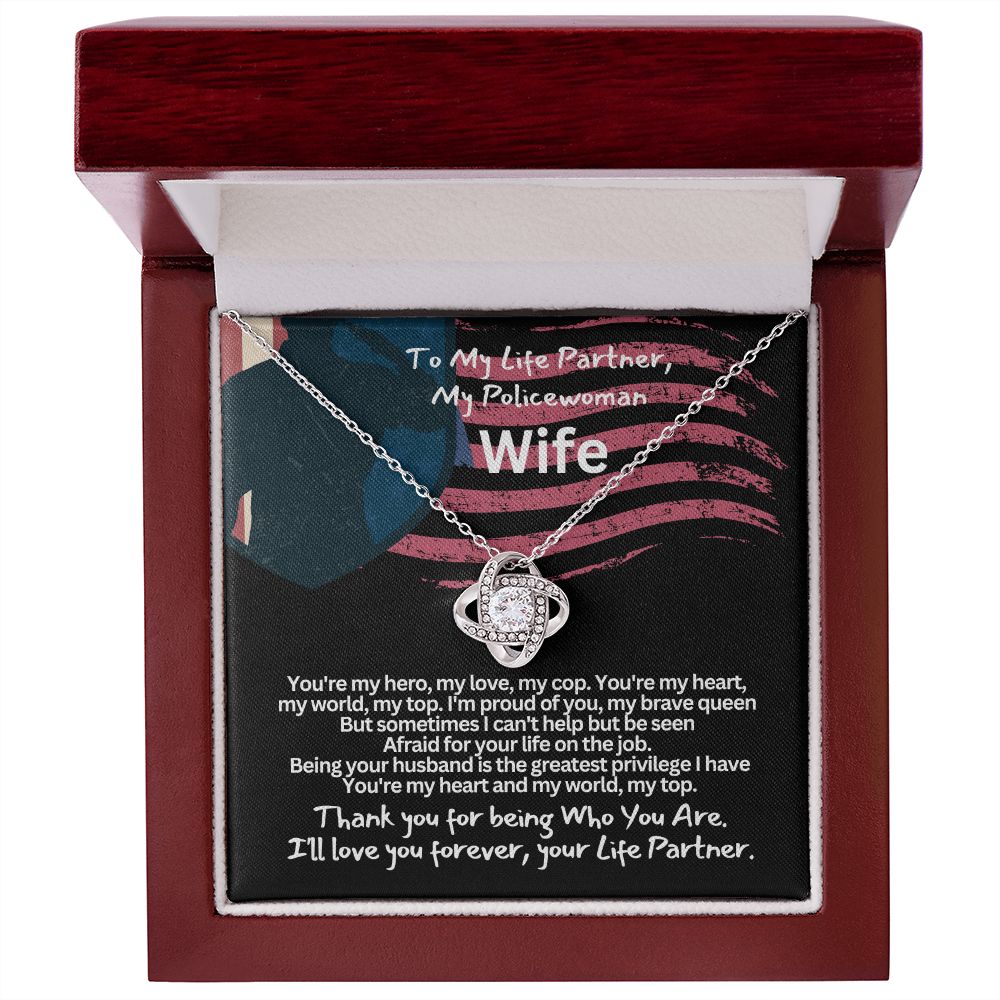 To My dearest Cop, to my Wife.
