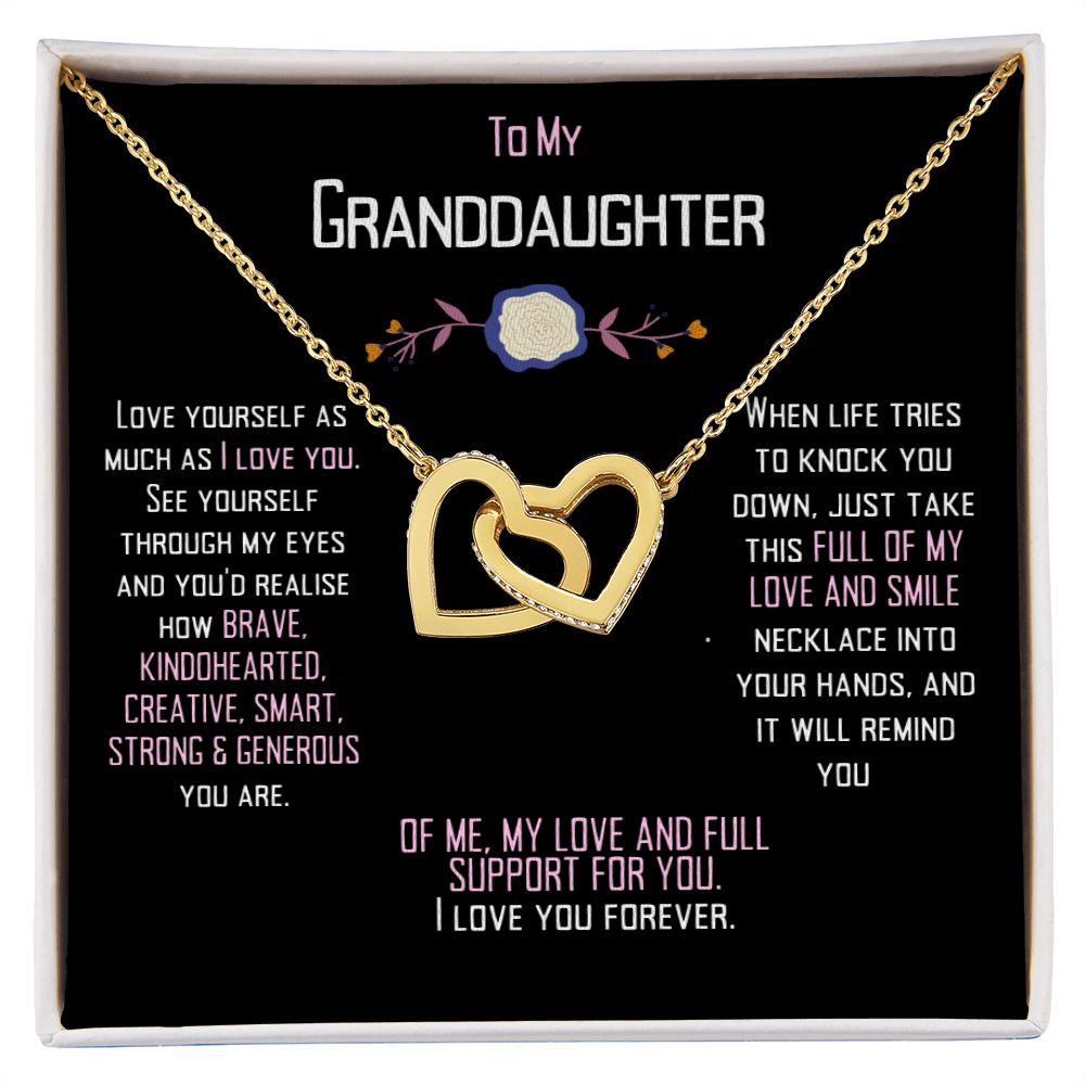 To my granddaughter to tell her to lover herself.