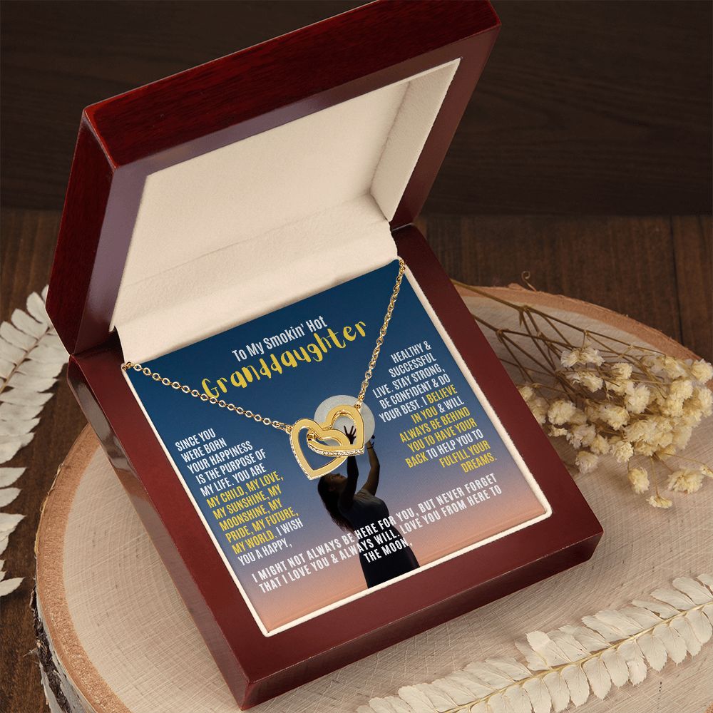 To My Granddaughter, you are my world.