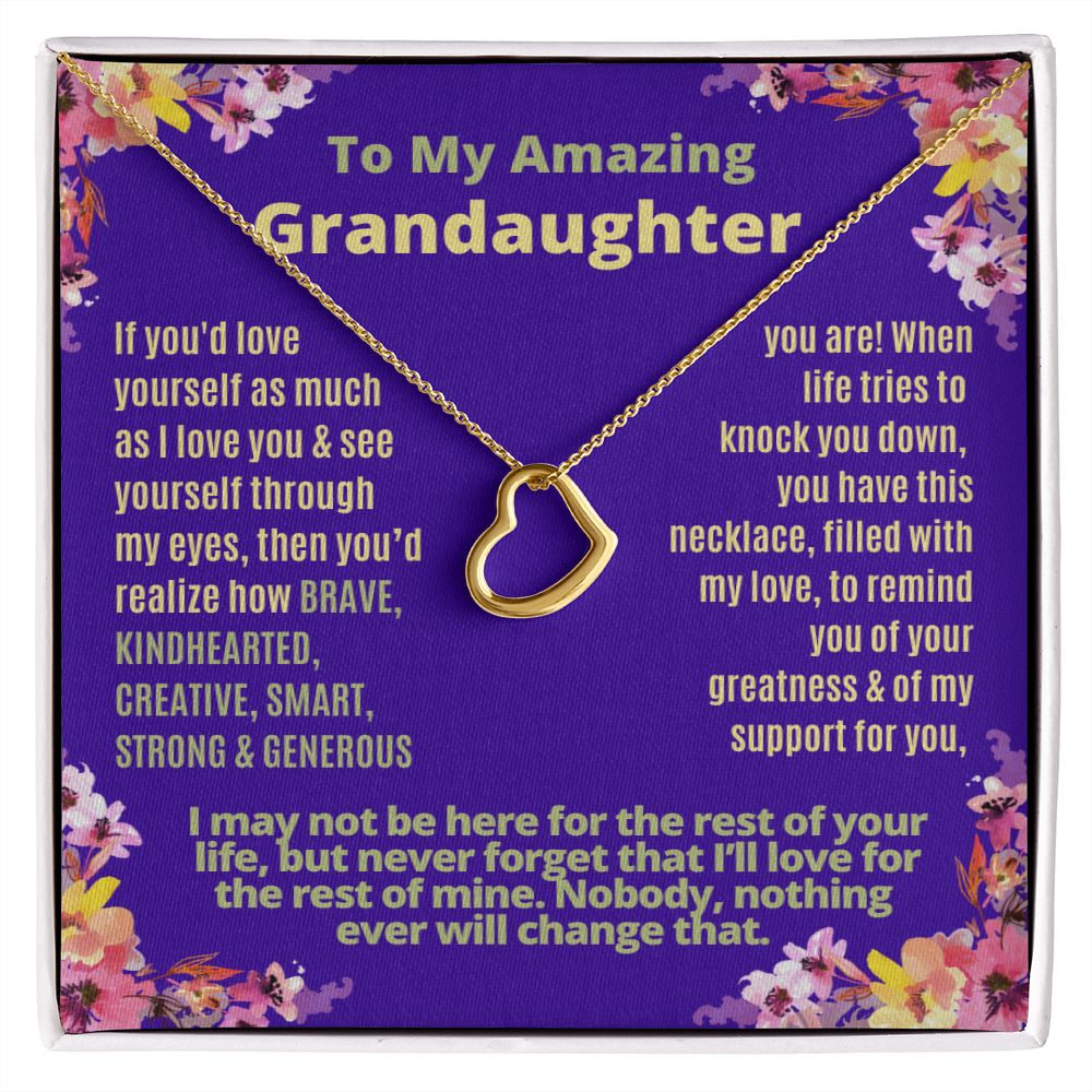 To My Granddaughter, love yourself.