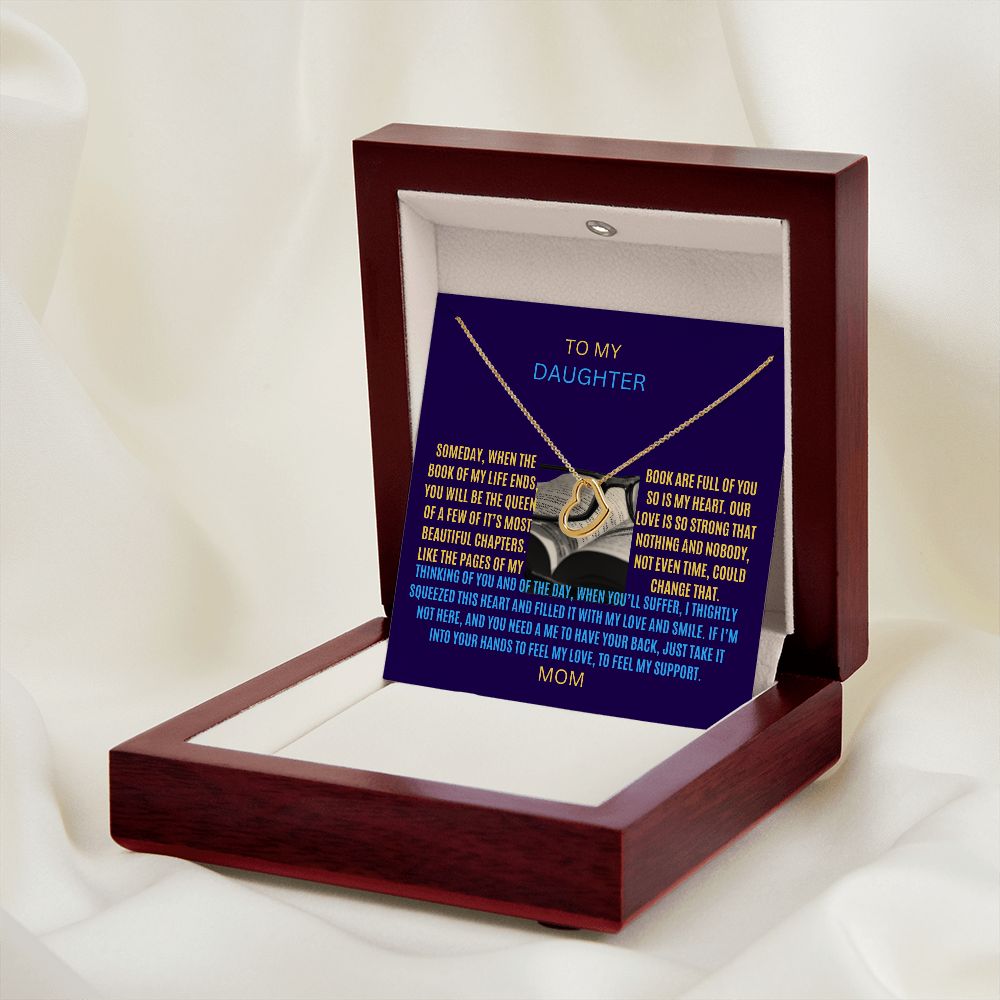 To My Daughter, the queen of most beautiful pages in my life book