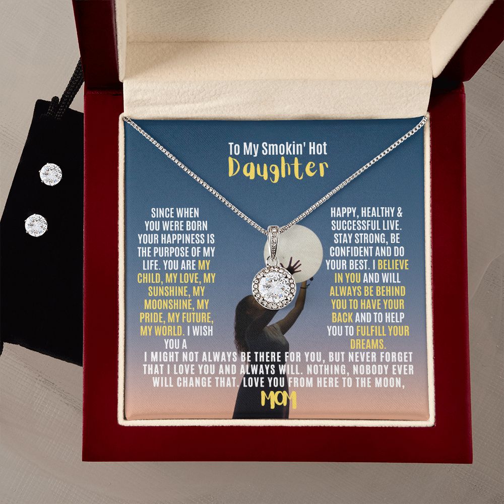 To My Daughter, My Moonshine, My World.