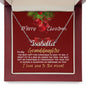 To my pretty granddaughter my gift for Christmas