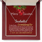 To my pretty granddaughter my gift for Christmas