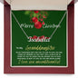 To my pretty granddaughter my gift for Christmas