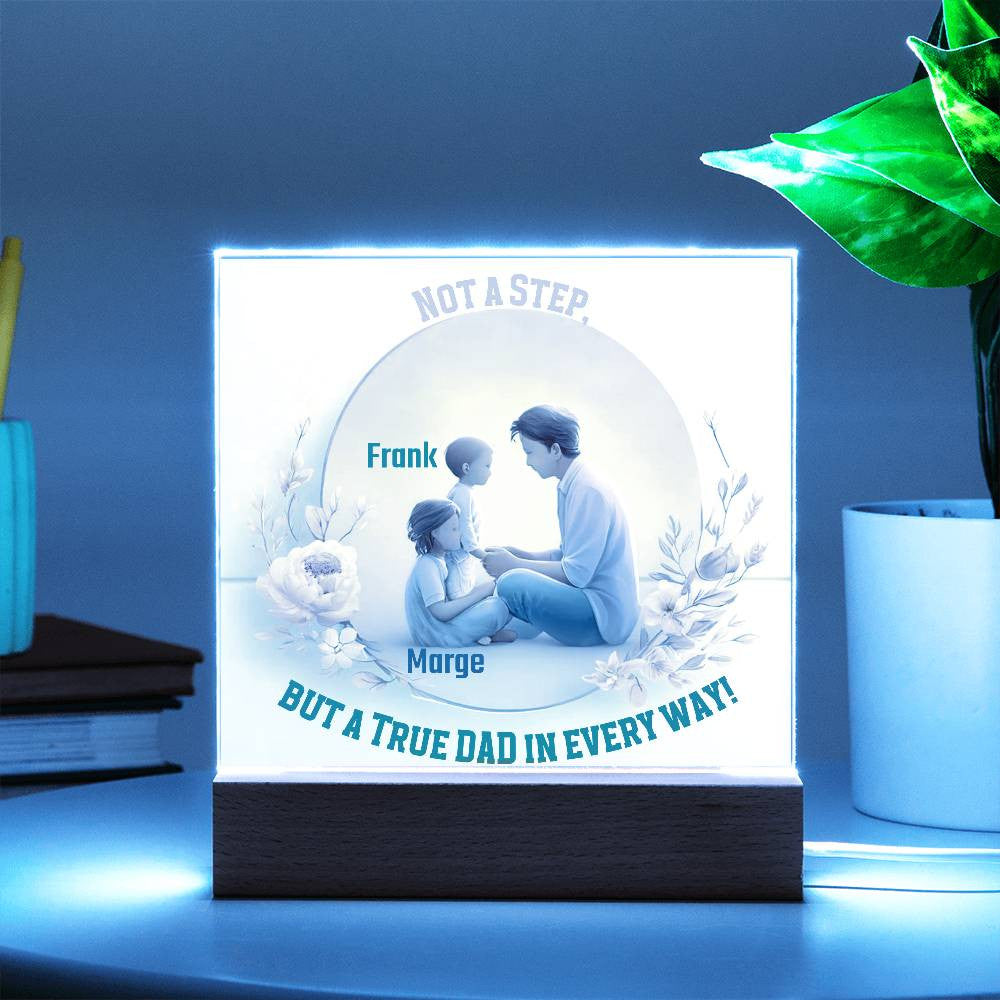 Custom Acrylic Plaque for Your Step Dad.