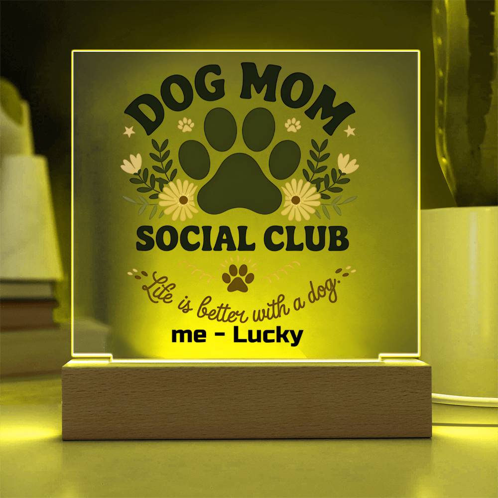 Dog Mom Custom Acrylic Plaque