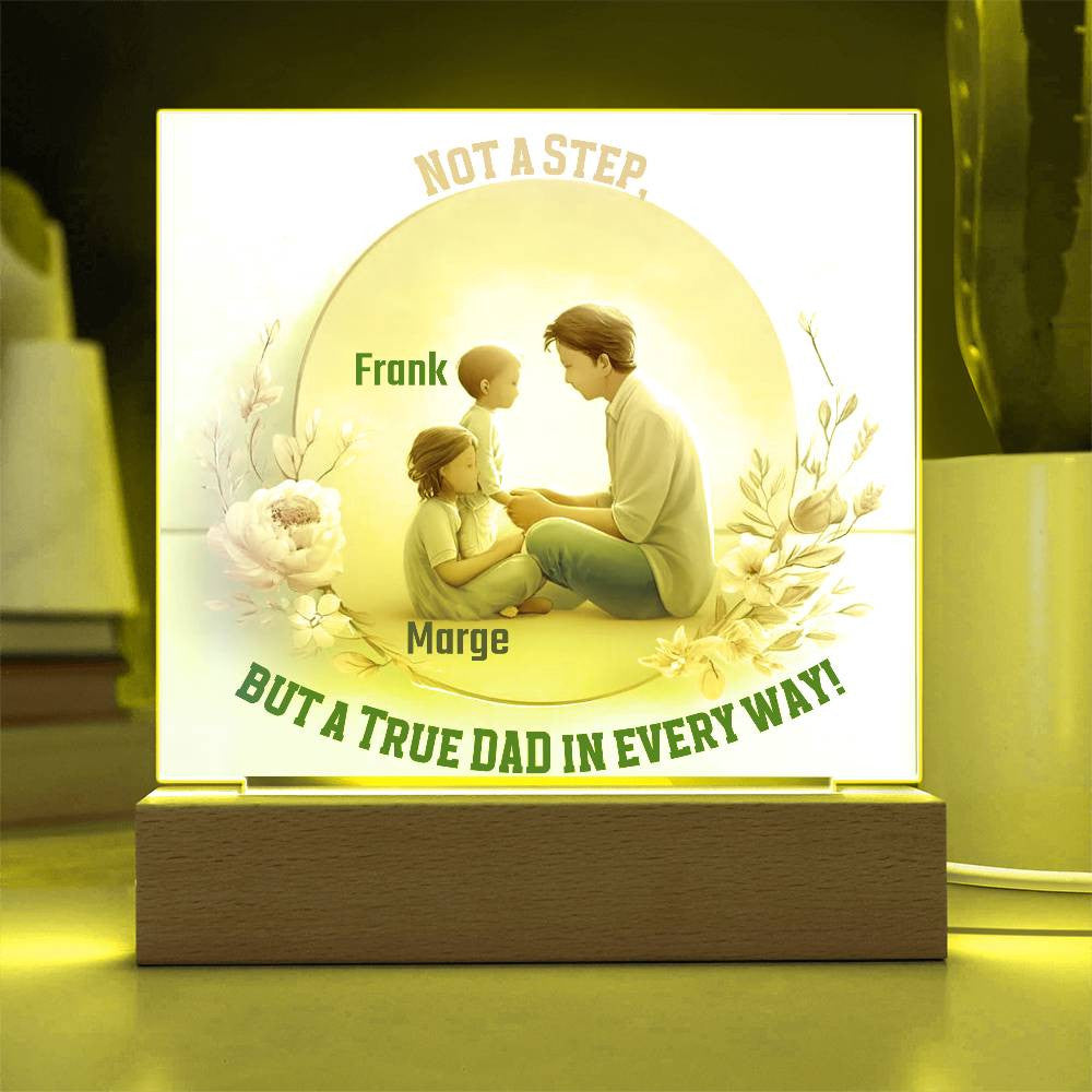 Custom Acrylic Plaque for Your Step Dad.