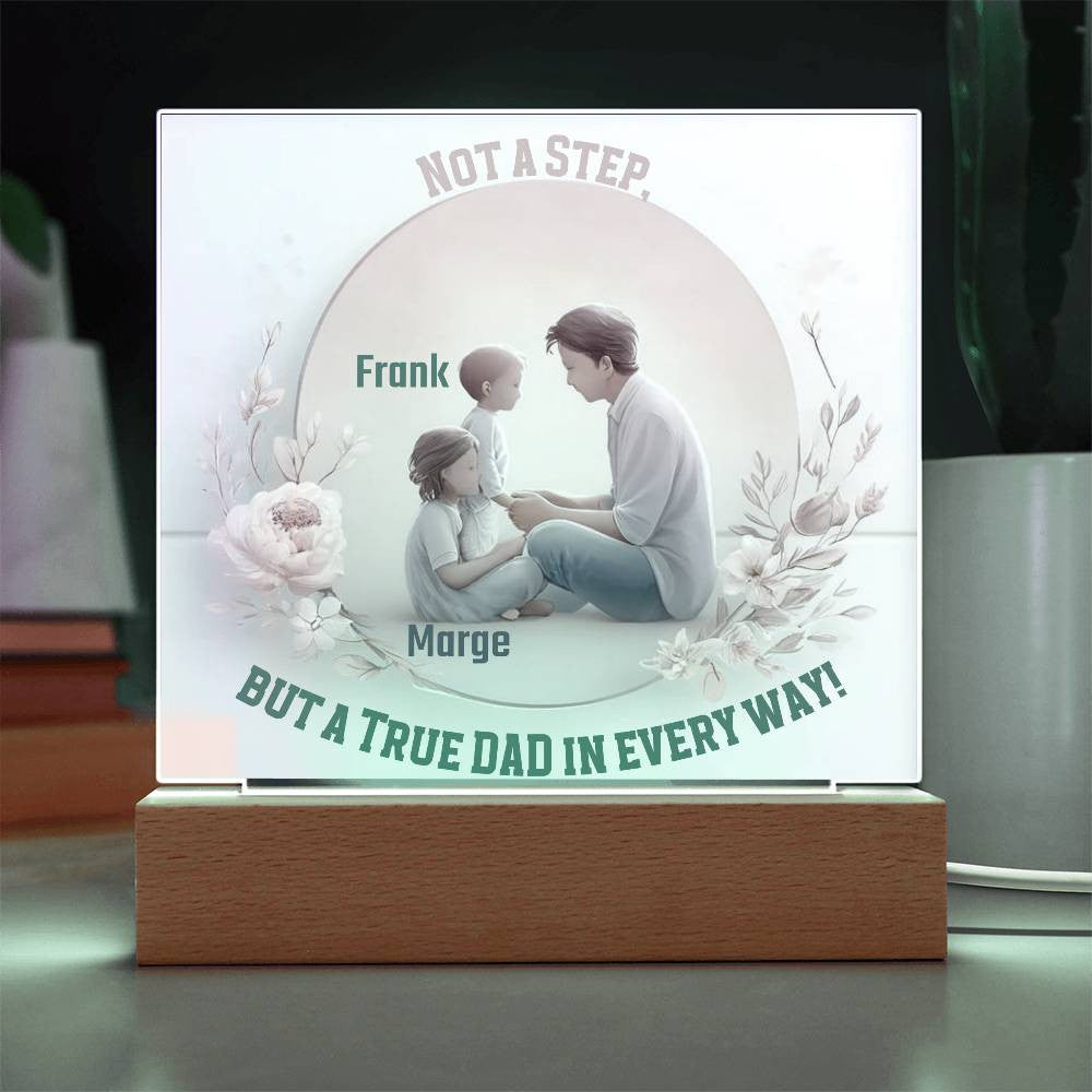 Custom Acrylic Plaque for Your Step Dad.