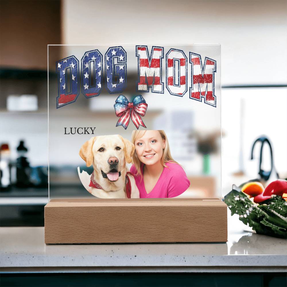 A Custom Patriotic Acrylic Plaque for a Dog Mom