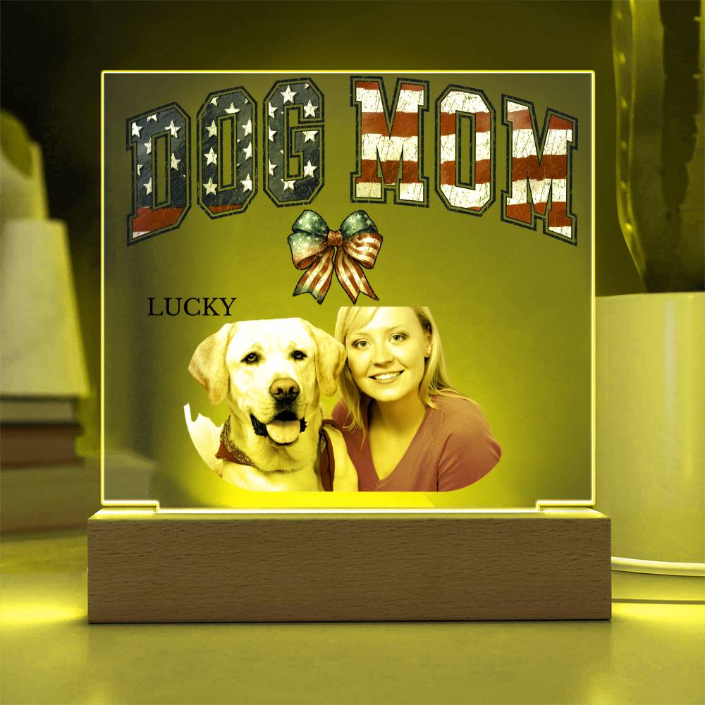 A Custom Patriotic Acrylic Plaque for a Dog Mom