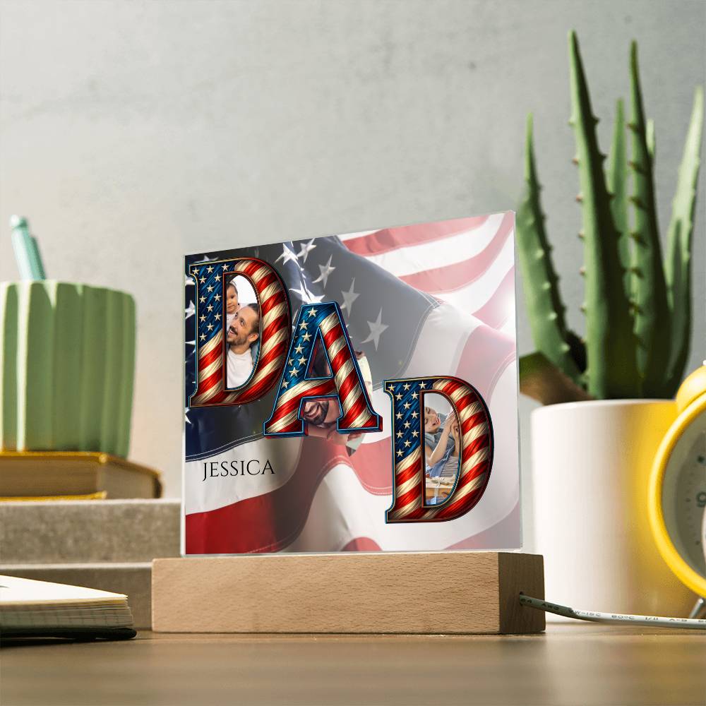 A Patriotic Dad's Love Acrylic Plaque