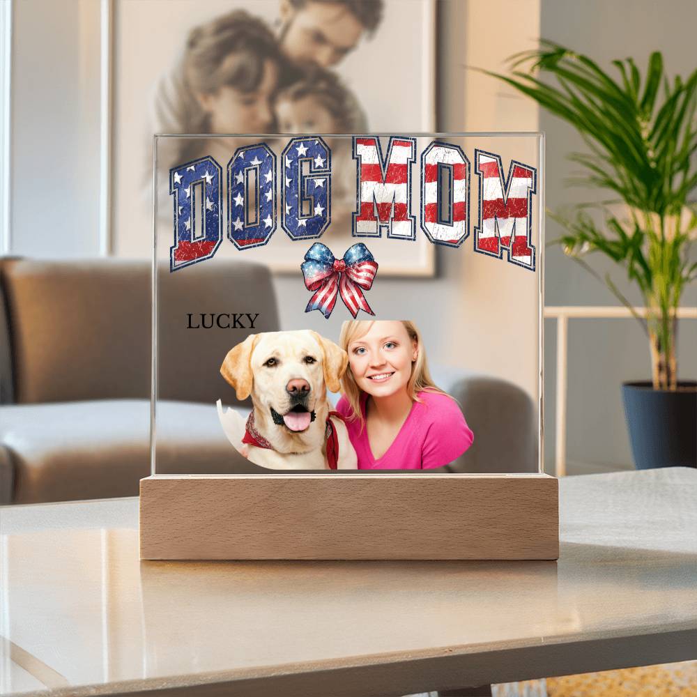 A Custom Patriotic Acrylic Plaque for a Dog Mom