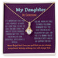 For my daughter from Dad and Mom to tell her I love you, a Alluring Beauty Necklace, a gift for her birthday, Valentine's Day or Christmas.