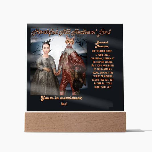 Personalized Halloween Acrylic Plaque for Cat Mom with Portrait of Dressed Up in a Historical Costumes with Cat's and Mom's faces. Funny and Sentimental “Mirthful All Hallows' Eve” Wishes. A Table Home Décor Lamp, Gift from Husband, Children and Cat.