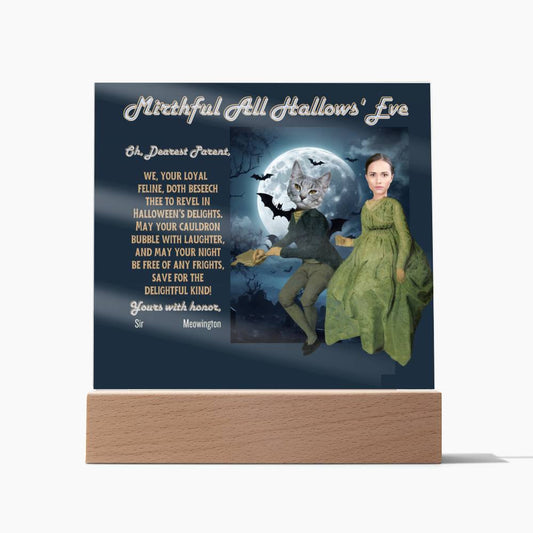 Personalized Halloween Acrylic Plaque for Cat Mom with Portrait of Dressed Up in a Historical Costumes with Cat's and Mom's faces. Funny and Sentimental “Mirthful All Hallows' Eve” Wishes. A Table Home Décor Lamp, Gift from Husband, Children and Cat.