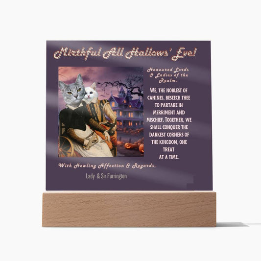 2 pet acrylic plaque portrait for cat mom dad from husband children. Funny, heartfelt, in old English, Halloween wishes from female male cat.