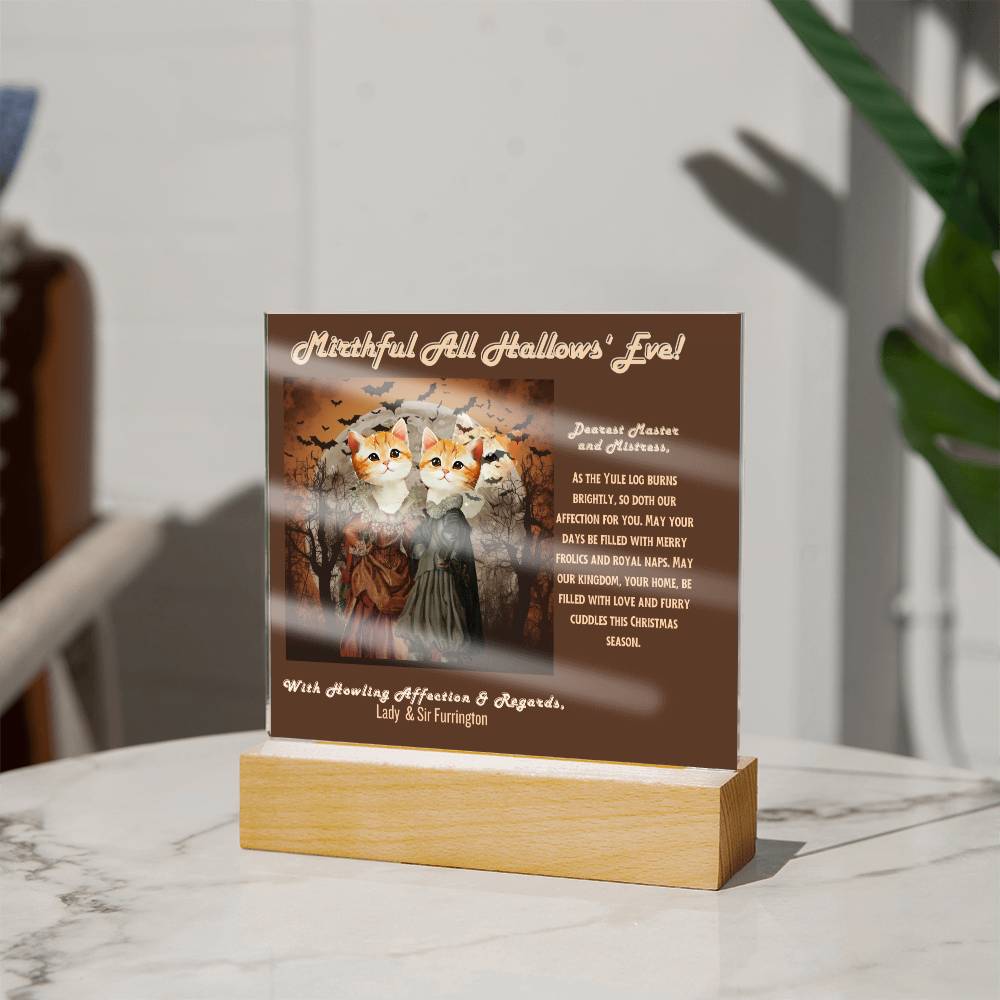 2 pet acrylic plaque portrait for cat mom dad from husband children. Funny, heartfelt, in old English, Halloween wishes from female male cats.