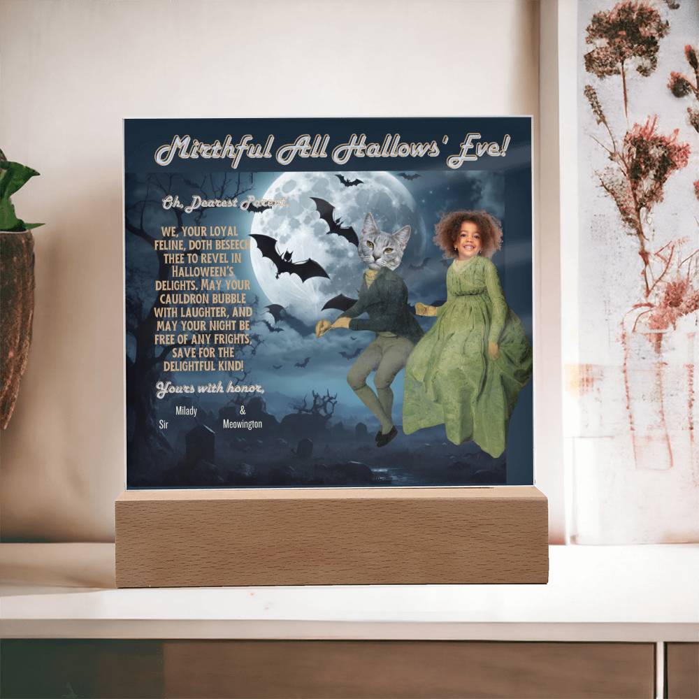 Personalized Halloween "Mirthful All Hallows' Eve" Acrylic Plaque for a Cat Mom or Cat Daughter, a Portrait of a Dressed Up in a Costume with Customizable Cat‘s and Daughter faces. Funny and Sentimental Table Home Décor from Husband and Children.