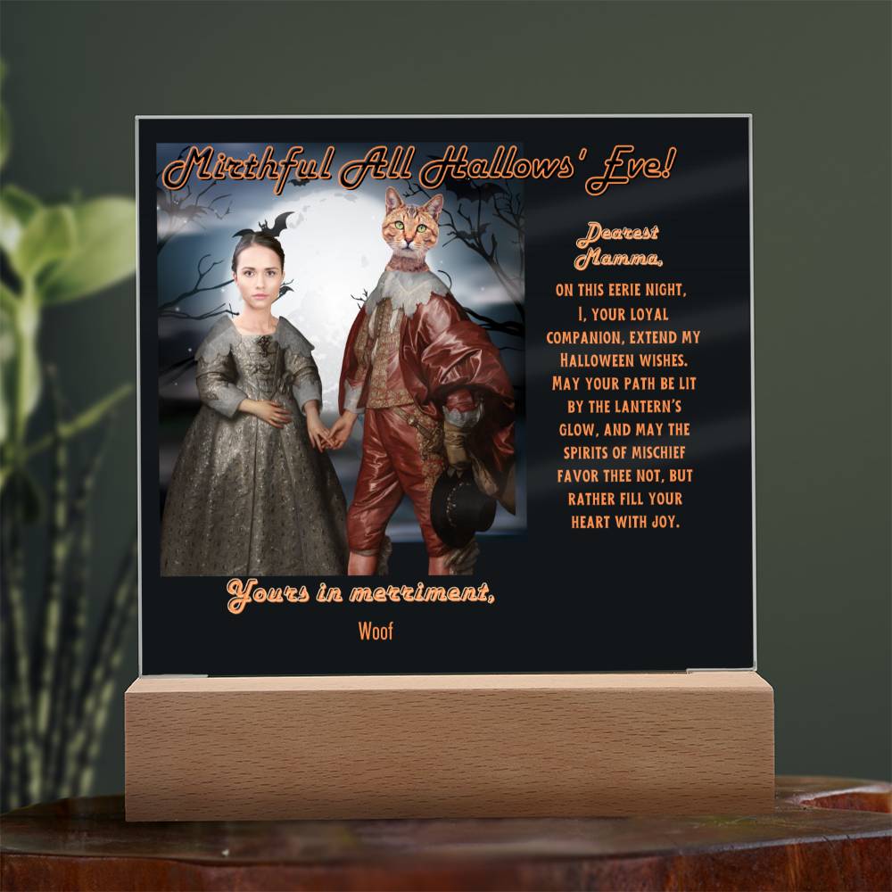 Personalized Halloween Acrylic Plaque for Cat Mom with Portrait of Dressed Up in a Historical Costumes with Cat's and Mom's faces. Funny and Sentimental “Mirthful All Hallows' Eve” Wishes. A Table Home Décor Lamp, Gift from Husband, Children and Cat.